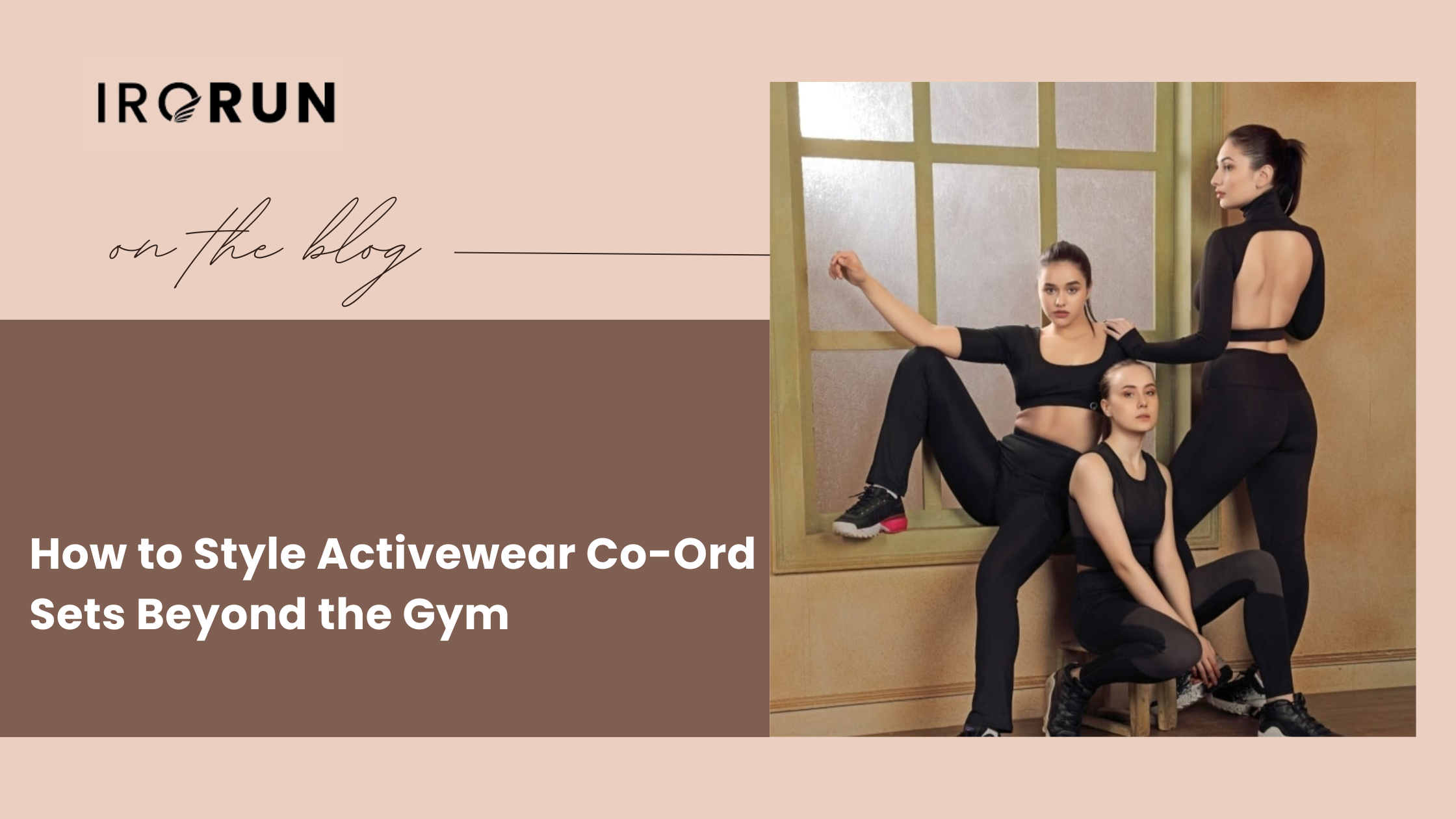 How to Style Activewear Co-Ord Sets Beyond the Gym